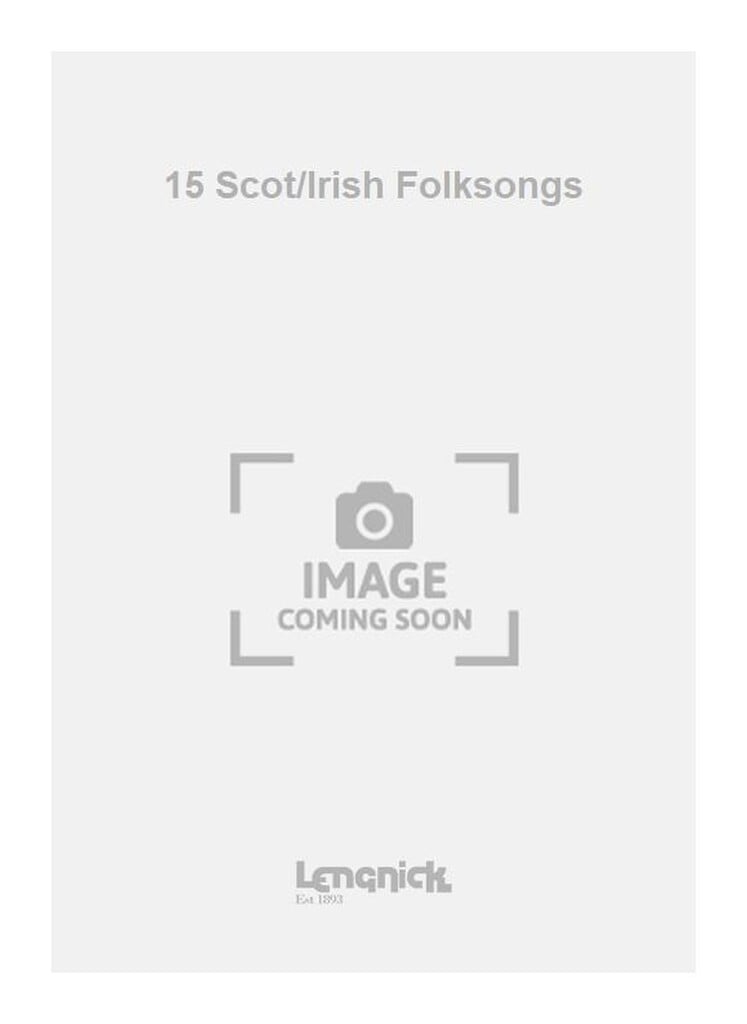 15 Scot/Irish Folksongs